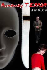Watch Runaway Terror Gomovies