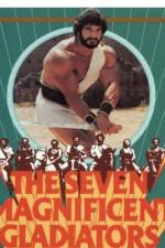 Watch I sette magnifici gladiatori Gomovies