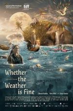 Watch Whether the Weather Is Fine Gomovies