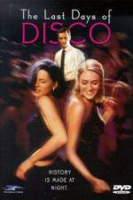 Watch The Last Days of Disco Gomovies