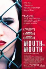 Watch Mouth to Mouth Gomovies