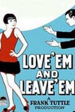 Watch Love 'Em and Leave 'Em Gomovies