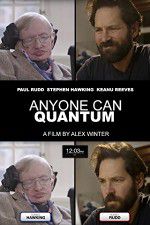 Watch Anyone Can Quantum Gomovies
