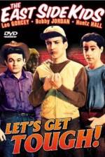 Watch Let's Get Tough Gomovies