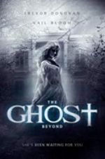 Watch The Ghost Beyond Gomovies