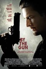 Watch By the Gun Gomovies