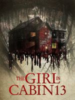 Watch The Girl in Cabin 13 Gomovies