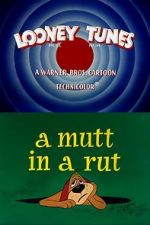 Watch A Mutt in a Rut Gomovies