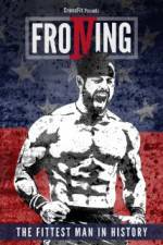 Watch Froning: The Fittest Man in History Gomovies