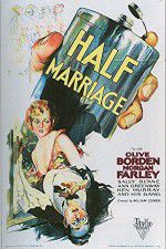 Watch Half Marriage Gomovies