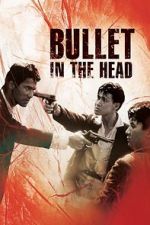 Watch Bullet in the Head Gomovies