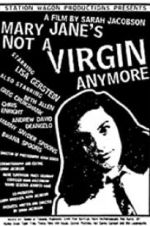 Watch Mary Jane\'s Not a Virgin Anymore Gomovies