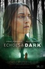 Watch Echoes in the Dark (Short 2024) Gomovies