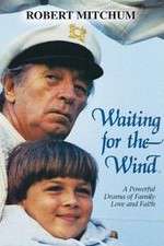 Watch Waiting for the Wind Gomovies