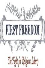 Watch First Freedom The Fight for Religious Liberty Gomovies