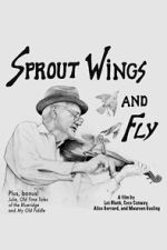 Watch Sprout Wings and Fly Gomovies