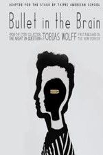 Watch Bullet in the Brain Gomovies