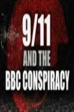 Watch 9/11 and the British Broadcasting Conspiracy Gomovies