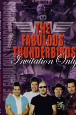 Watch Fabulous Thunderbirds Invitation Only Gomovies