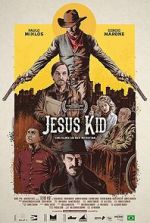 Watch Jesus Kid Gomovies