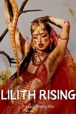 Watch Lilith Rising Gomovies