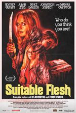 Watch Suitable Flesh Gomovies
