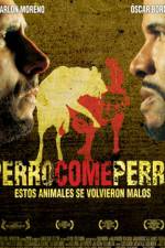 Watch Perro come perro Gomovies