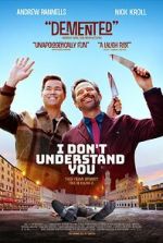 Watch I Don\'t Understand You Gomovies
