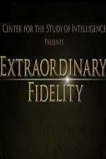 Watch Extraordinary Fidelity Gomovies
