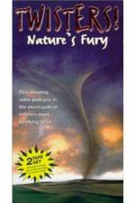 Watch Twisters Nature's Fury Gomovies
