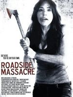 Watch Roadside Massacre Gomovies