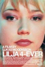 Watch Lilja 4-ever Gomovies