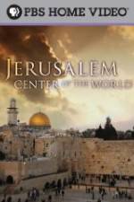 Watch Jerusalem Center of the World Gomovies