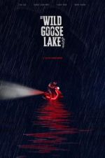 Watch The Wild Goose Lake Gomovies