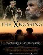 Watch The Xrossing Gomovies