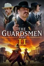 Watch The Guardsmen: Part 2 Gomovies