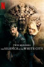 Watch Twin Murders: The Silence of the White City Gomovies