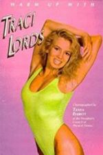 Watch Warm Up with Traci Lords Gomovies