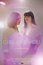 Watch Girl Like You Gomovies
