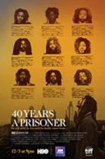 Watch 40 Years a Prisoner Gomovies