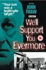 Watch We\'ll Support You Evermore Gomovies