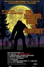 Watch The Bloody Rage of Bigfoot Gomovies