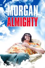 Watch Morgan Almighty Gomovies