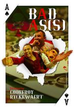 Watch BAD AS(S) (Short 2020) Gomovies