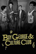 Watch Boy George & Culture Club Gomovies