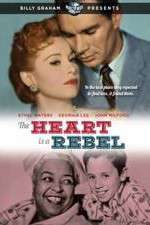 Watch The Heart Is a Rebel Gomovies
