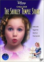 Watch Child Star: The Shirley Temple Story Gomovies