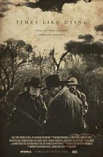 Watch Times Like Dying Gomovies