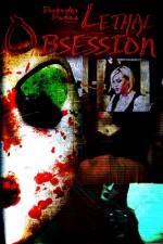 Watch Lethal Obsession Gomovies
