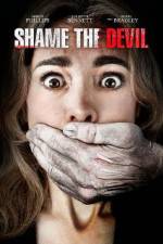 Watch Shame the Devil Gomovies
